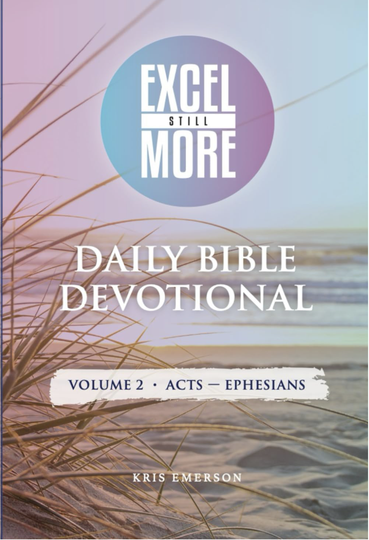 Volume 2 · Acts–Ephesians book cover